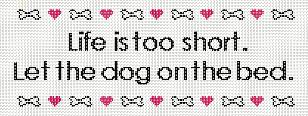Life is Short, Let the Dog on the Bed - BW2152NBL