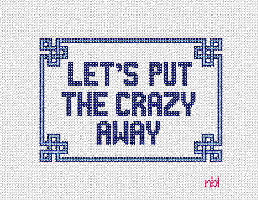 Let's Put the Crazy Away - BW2086NBL